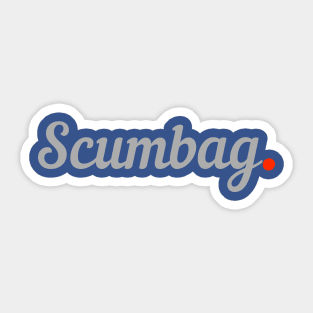 Scumbag. Sticker